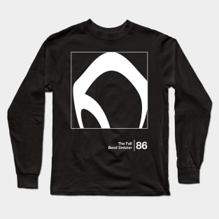 Bend Sinister / Minimalist Graphic Artwork Design Long Sleeve T-Shirt